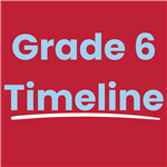 grade 6 timeline